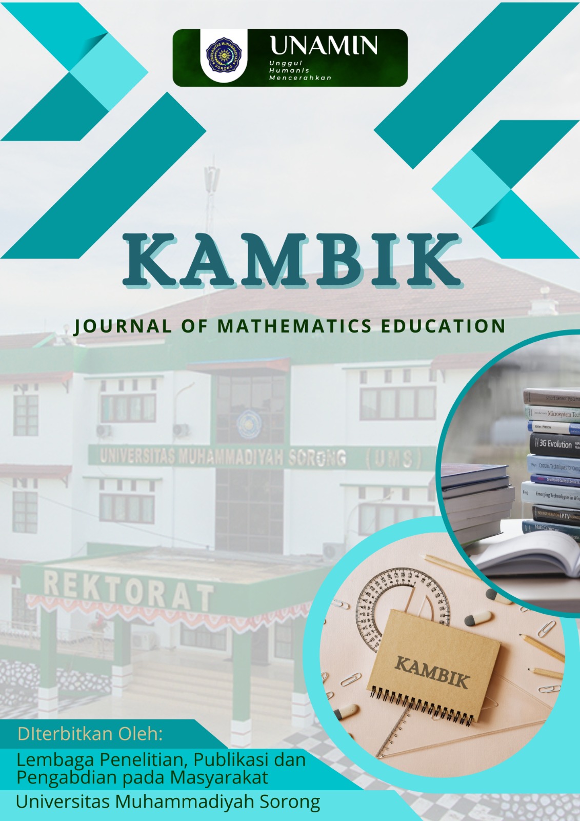 KAMBIK: Journal Of Mathematics Education